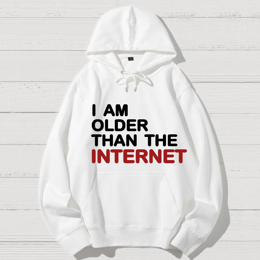 I Am Older Than The Internet Geek Cotton Hoodie