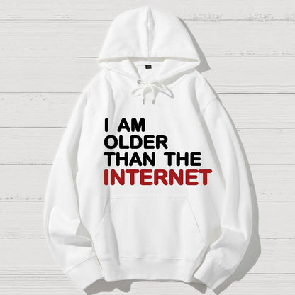 I Am Older Than The Internet Geek Cotton Hoodie