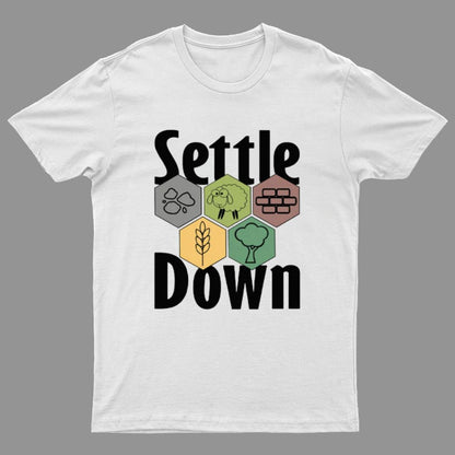 Settle Down Geeky T-Shirt