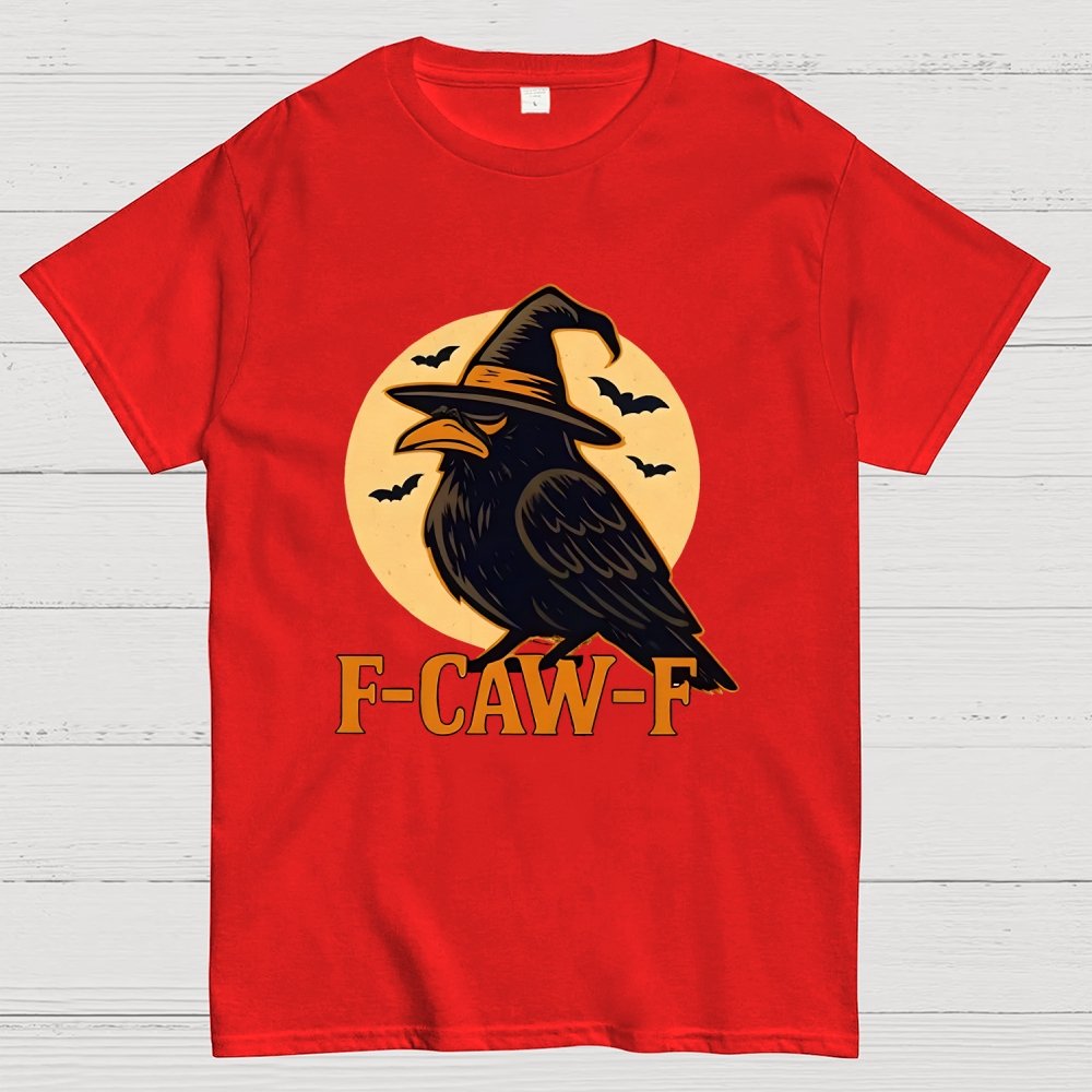Funny F-Caw-F Halloween Raven Unisex Geek T-Shirt