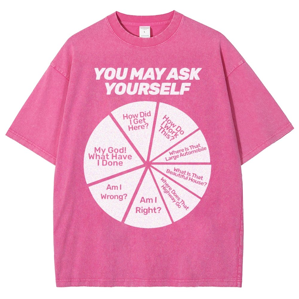 You May Ask Yourself Vintage Distressed T-shirt