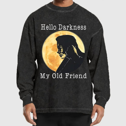 Hello Darkness My Old Friend Washed Long Sleeve Tee