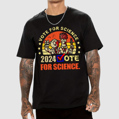Vote For Science In 2024 Geeky T-Shirt