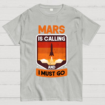 Occupy Mars Planet Mars Is Calling And I Must Go Geek T-Shirt