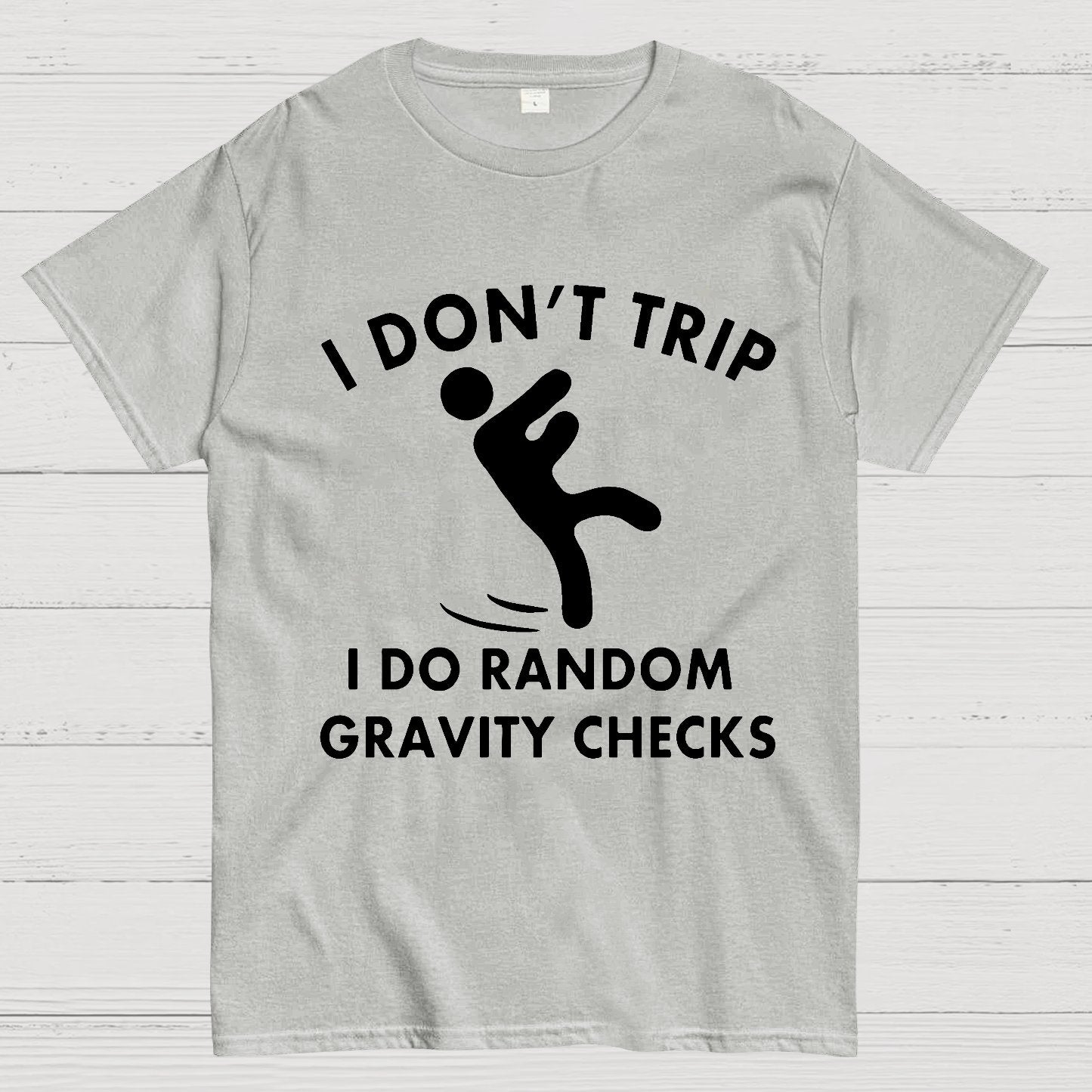Random Gravity Checks Funny Geek T-Shirt
