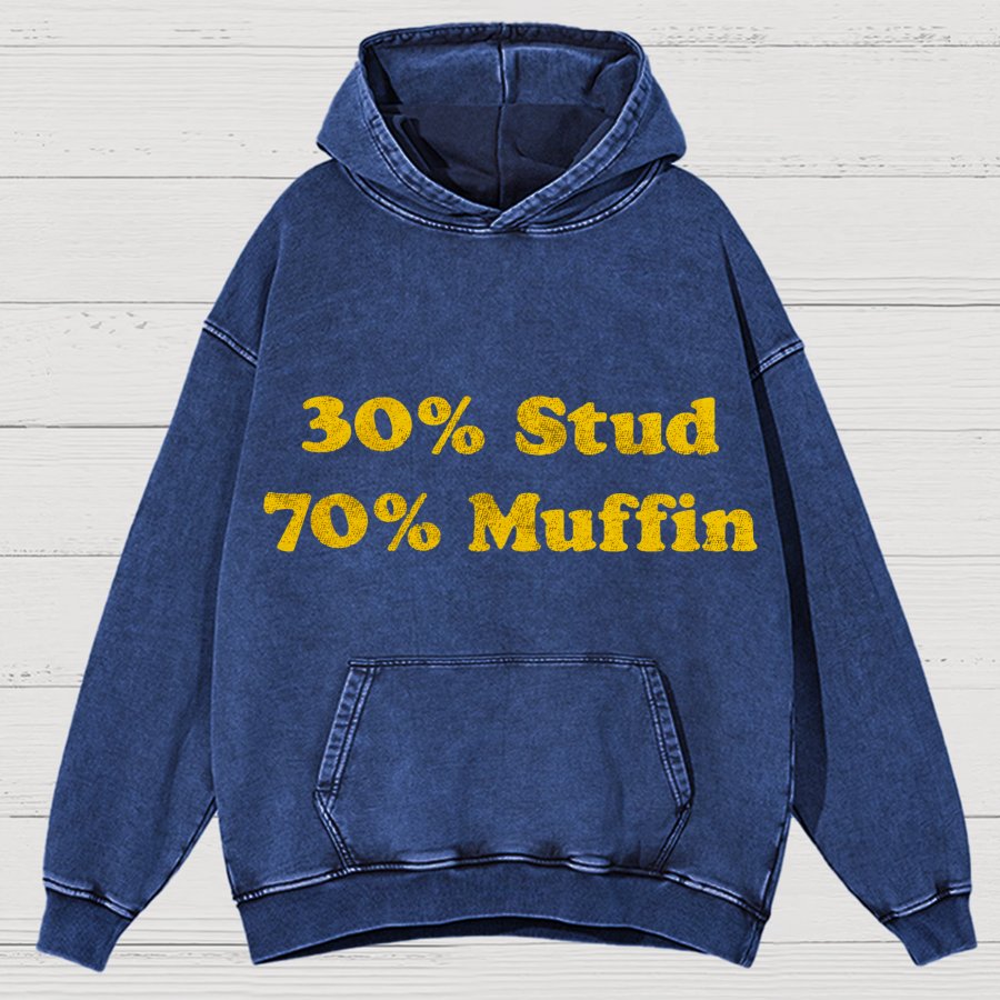 30% Stud 70%Muffin Funny Vintage Distressed Hoodie