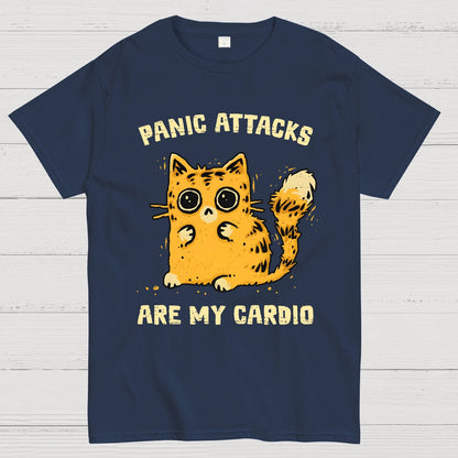 Panic Attacks Are My Cardio Geek T-Shirt