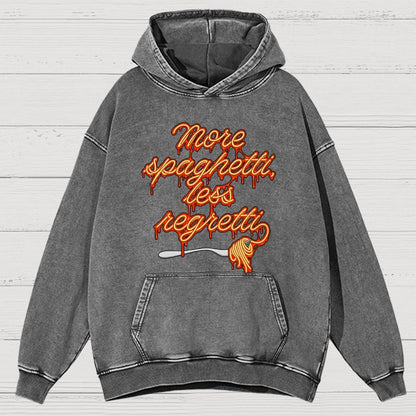 More Spaghetti Less Regretti Vintage Distressed Hoodie
