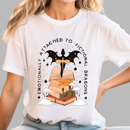 Emotionally Attached to Fictional Dragons Bookish Geek T-Shirt