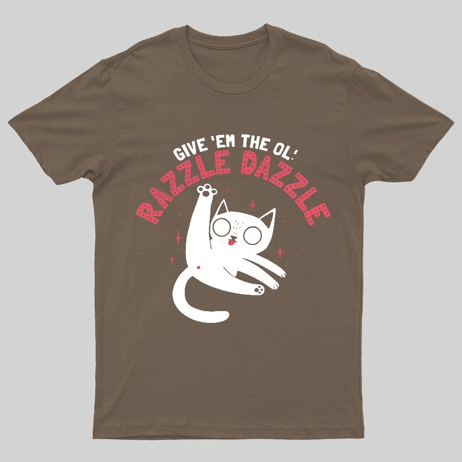 The Ol' Razzle Dazzle Geeky T-Shirt