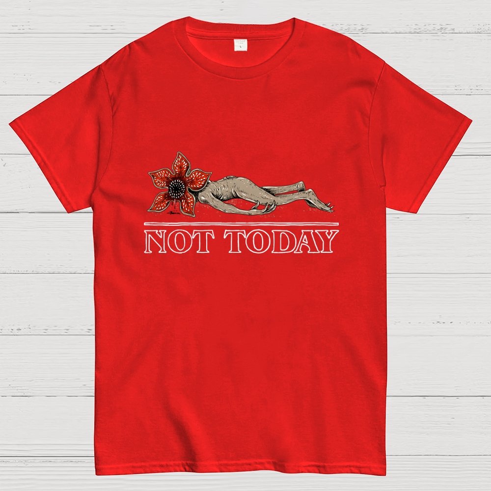 Not Today Geek T-Shirt