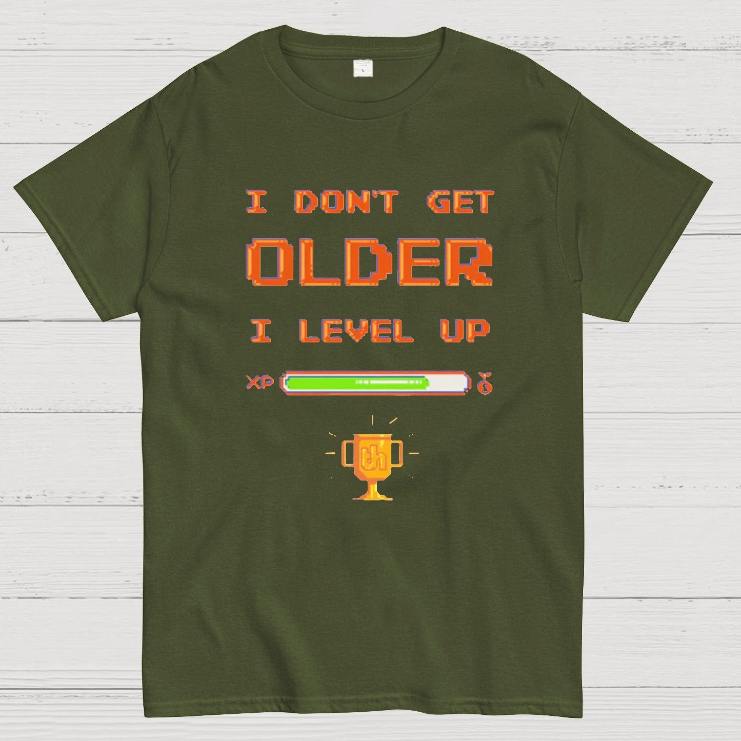I DON'T GET OLDER I LEVEL UP Geeky T-Shirt