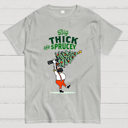 Big Thick & Sprucey Geek T-Shirt