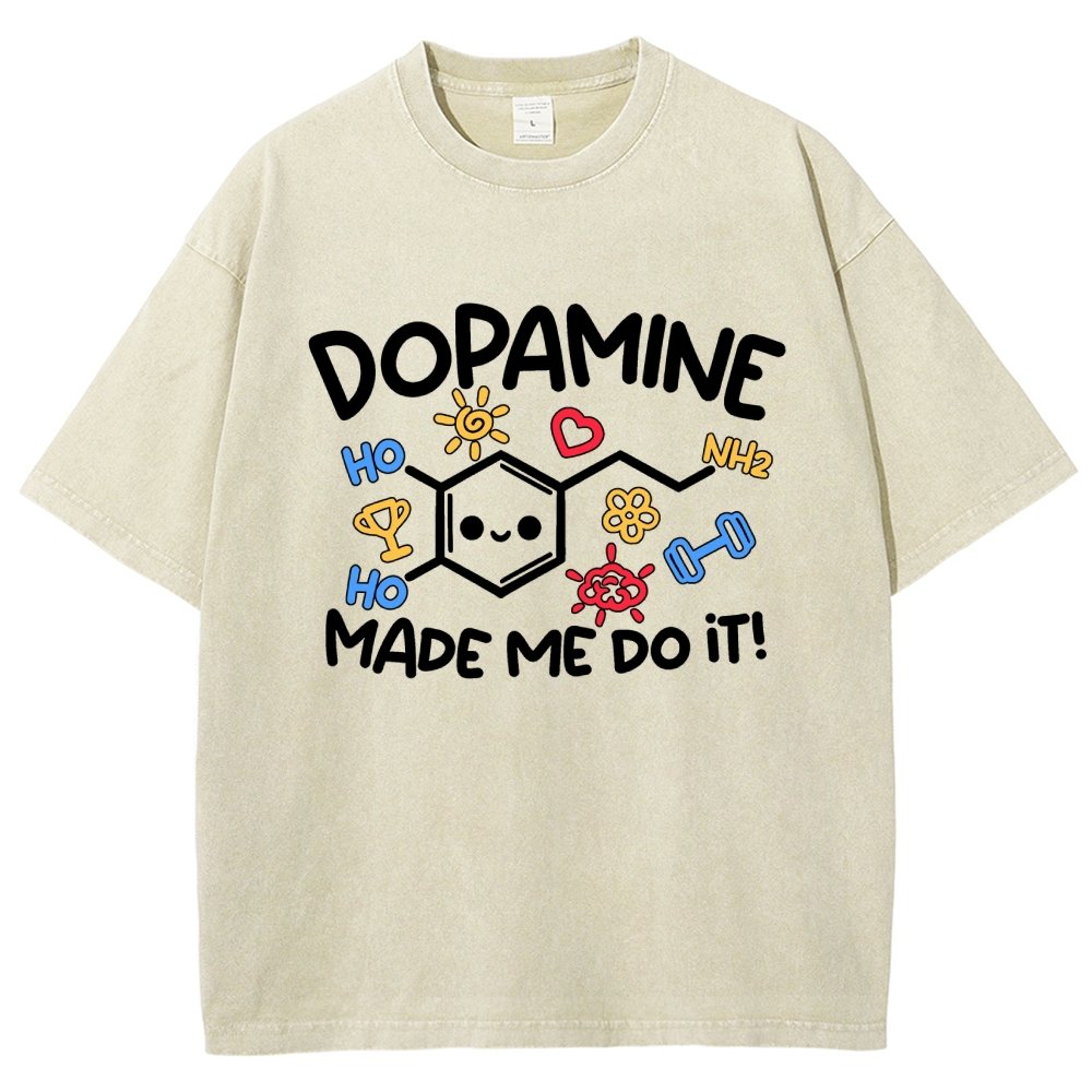 Dopamine Made Me Do It Vintage Distressed T-shirt