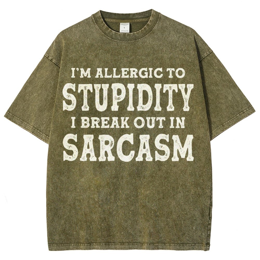 I'm Allergic To Stupidity I Break Out In Sarcasm Vintage Distressed T-shirt