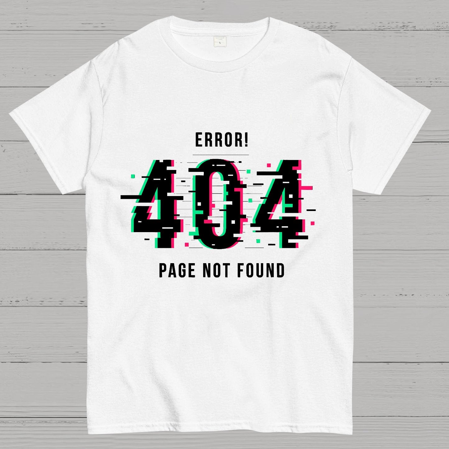 404 Not Found Geeky T-Shirt