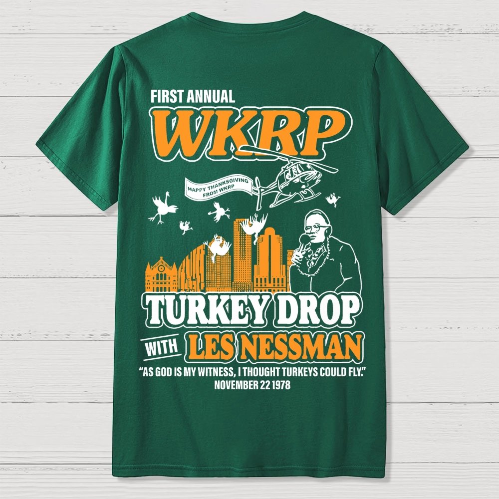 First Annual Fictional Radio Thanksgiving Day Turkey Drop Front And Back Printing Geek T-Shirt