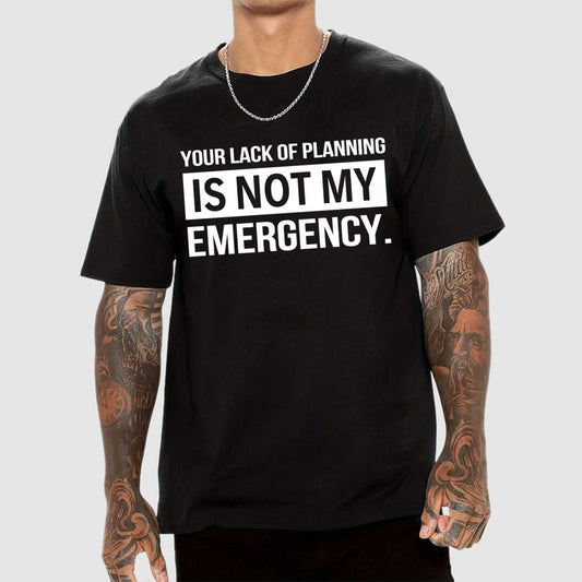 Not My Emergency Geek T-Shirt