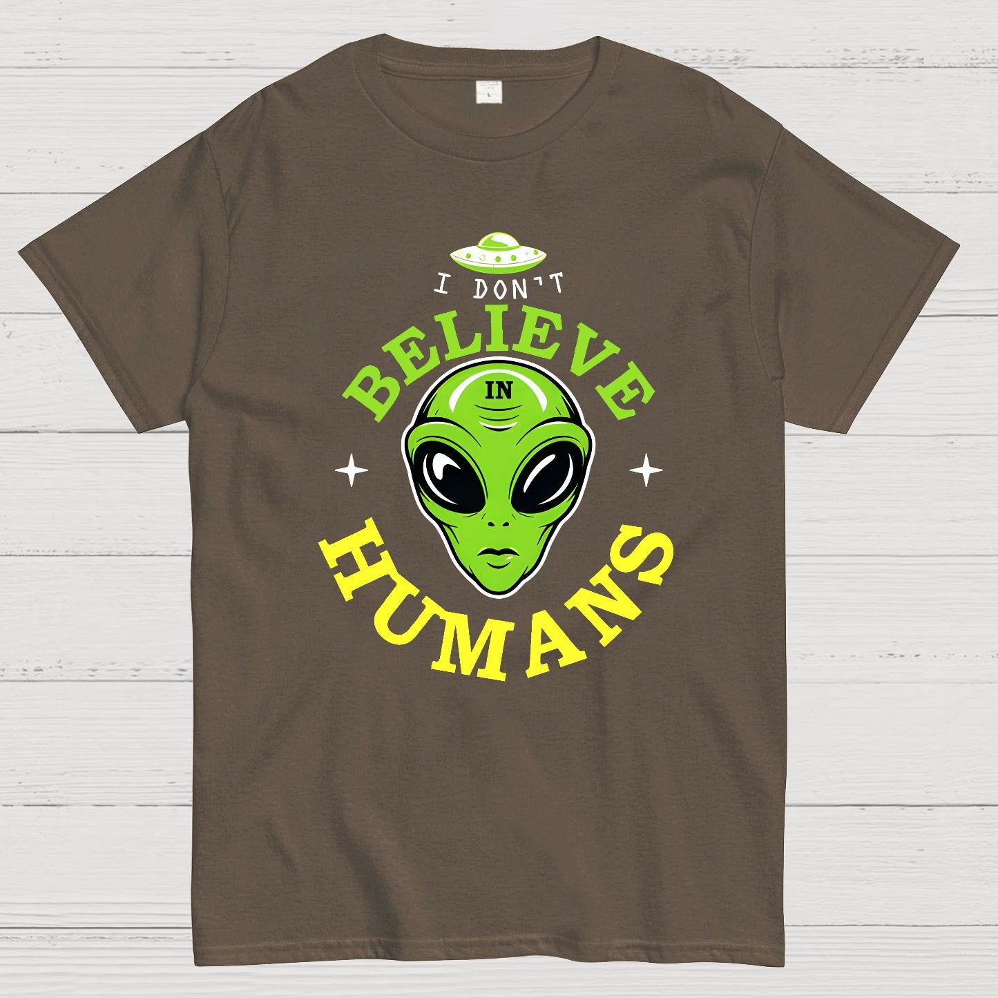 I Don't Believe in Humans Geek T-Shirt