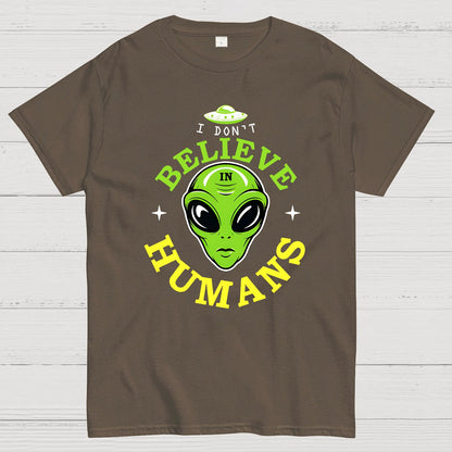 I Don't Believe in Humans Geek T-Shirt