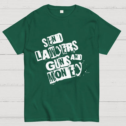 Send Lawyers Guns and Money Geek T-Shirt
