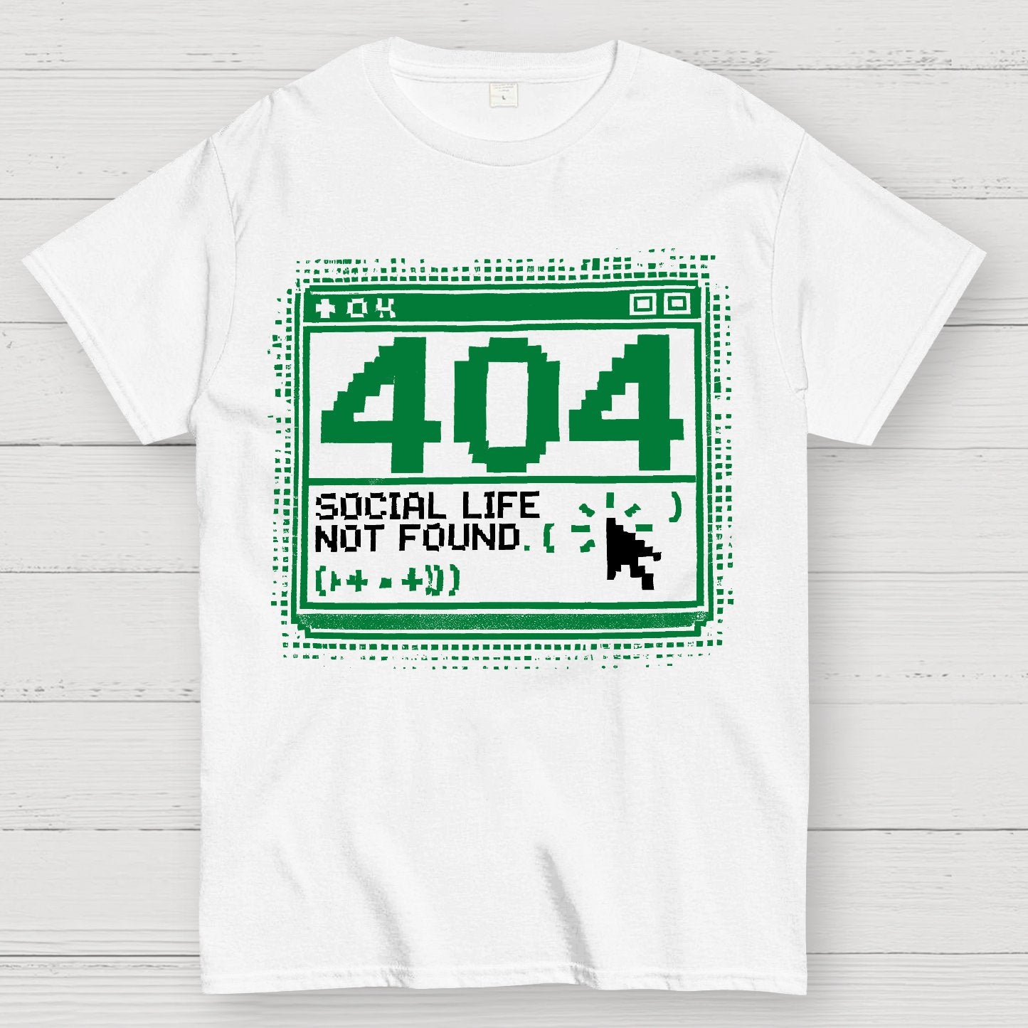 404 Social Life Not Found Funny Geek T-Shirt