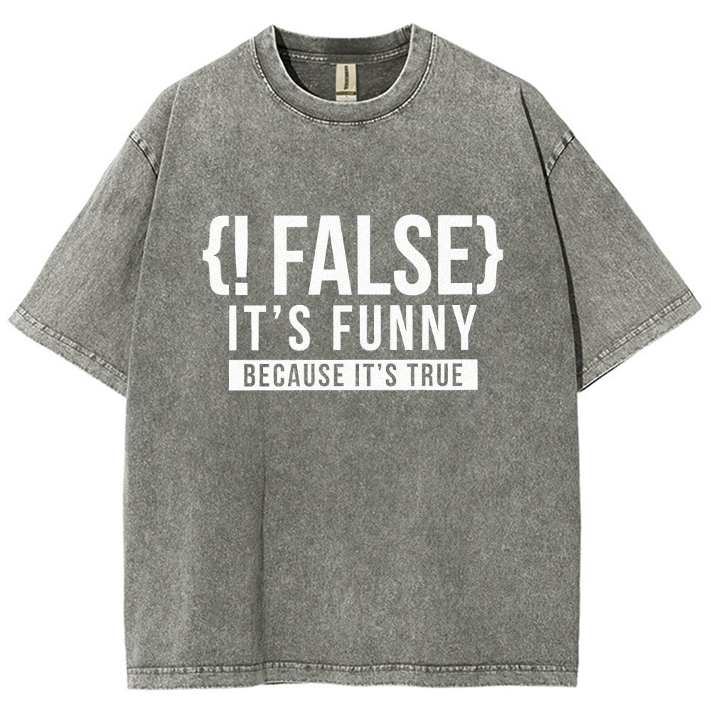 !False Programmer Coding Code Coder Vintage Distressed T-shirt