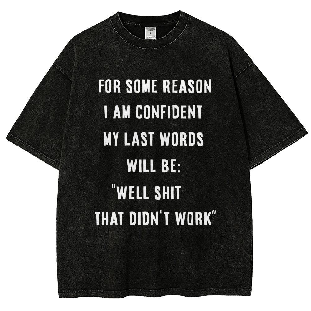 My Last Words Vintage Distressed T-shirt