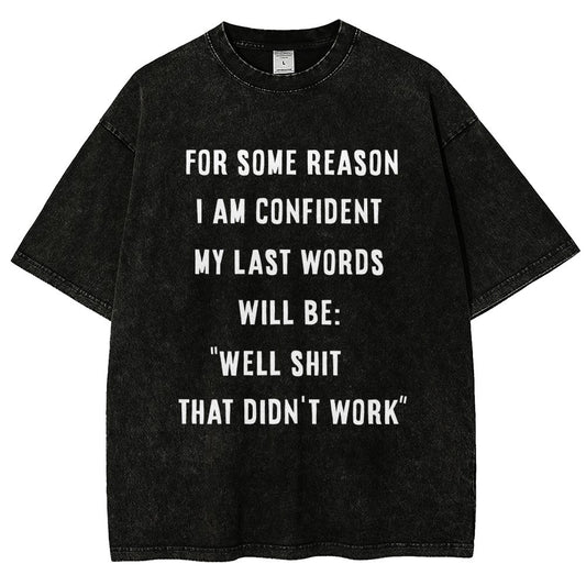My Last Words Vintage Distressed T-shirt