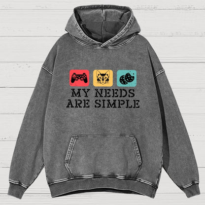 My Needs Are Simple Gamers Fun Vintage Distressed Hoodie