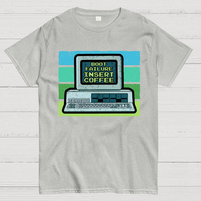 Boot Failure - Insert Coffee Geek T-Shirt