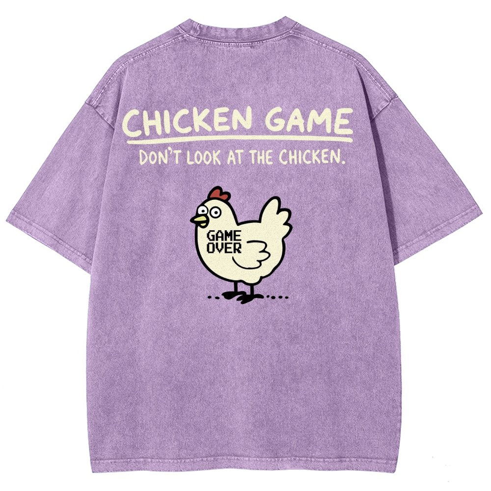 Chicken Game Don't Look At The Chicken Back Print Washed T-Shirt