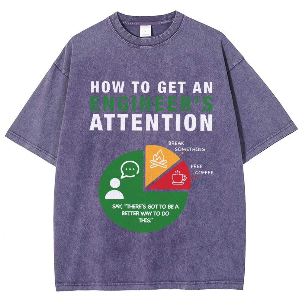How To Get An Engineer's Attention Vintage Distressed T-shirt