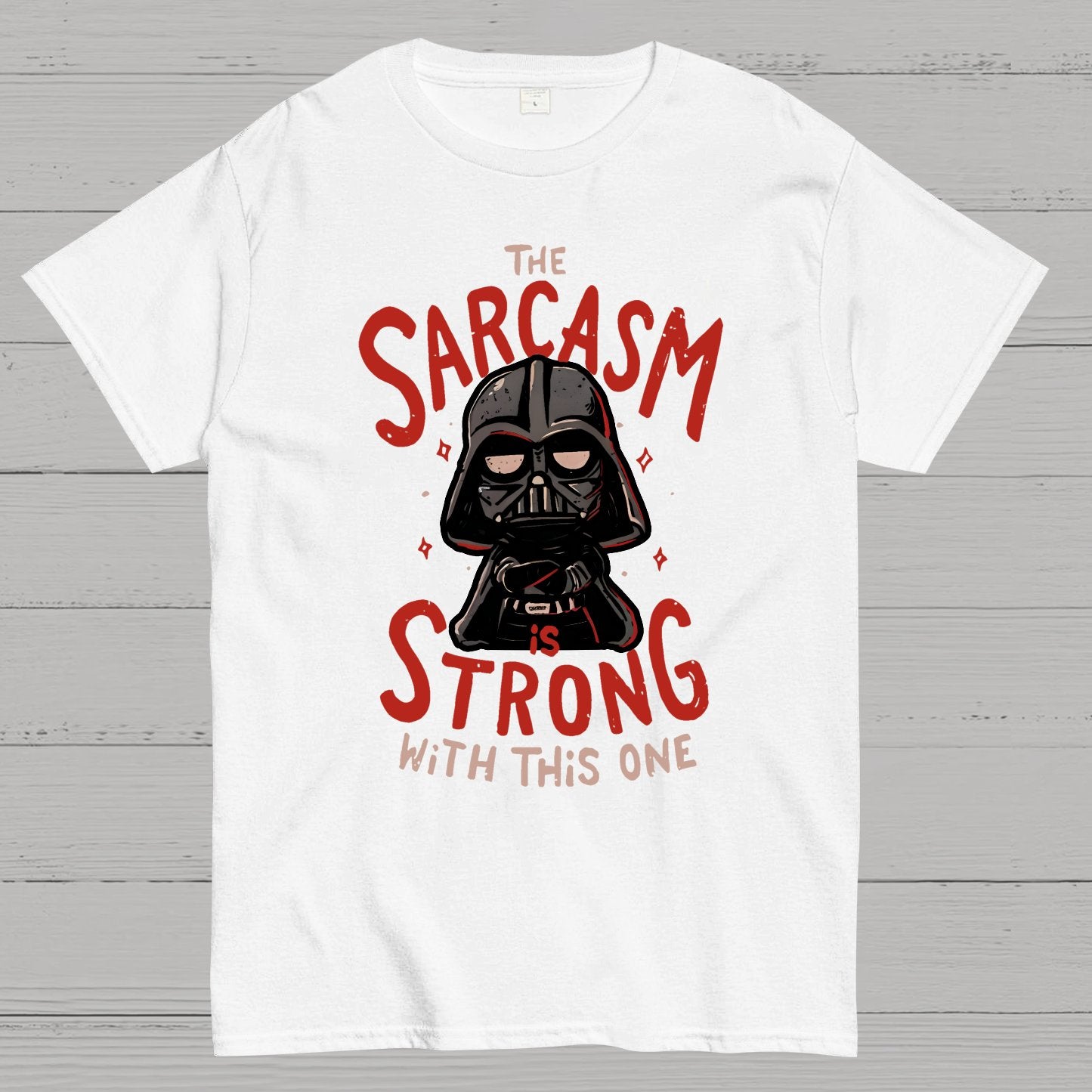 The Sarcasm is Strong With This One Nerdy T-Shirt