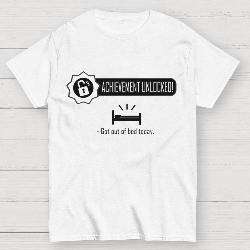 Achievement Unlocked：Out of Bed Funny Geek T-Shirt