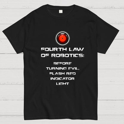 Law of Robotics: Before Turning Evil Flash Red Indicator Light Geeky T-Shirt