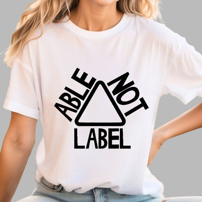 See the Able Not the Label Awareness Geek T-Shirt