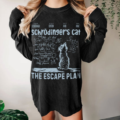 Schrodinger's Cat Escape Plan Interesting Physics Science Washed Long Sleeve Tee