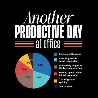 Another Productive Day Geek T-Shirt