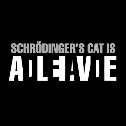 Schrodinger's Cat Is A Paradox Geek T-Shirt