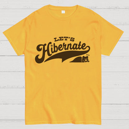Team Bear Let's Hibernate Geek T-Shirt