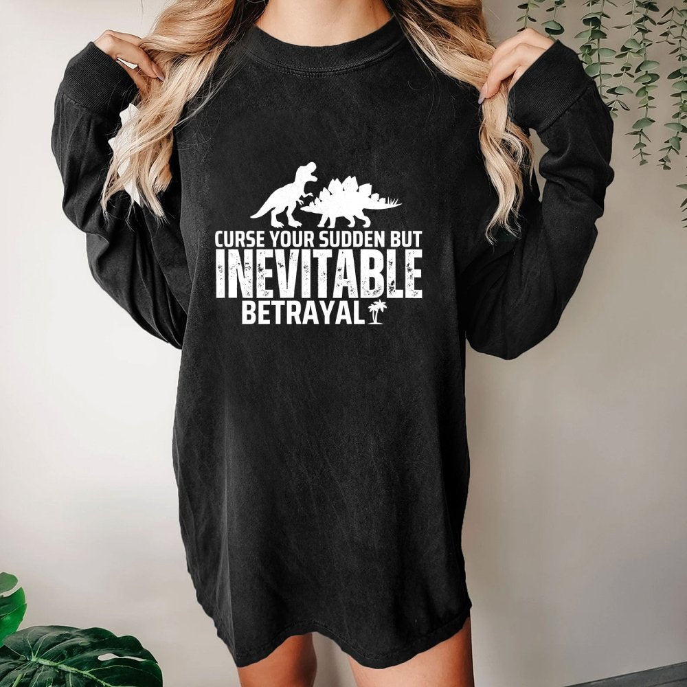 Curse Your Sudden But Inevitable Betrayal! Washed Long Sleeve Tee