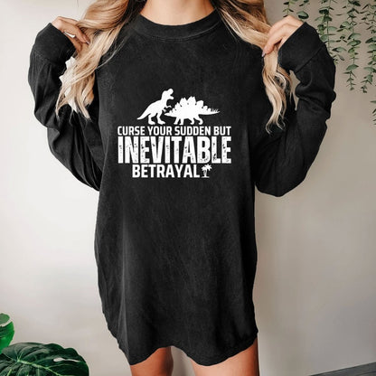 Curse Your Sudden But Inevitable Betrayal! Washed Long Sleeve Tee