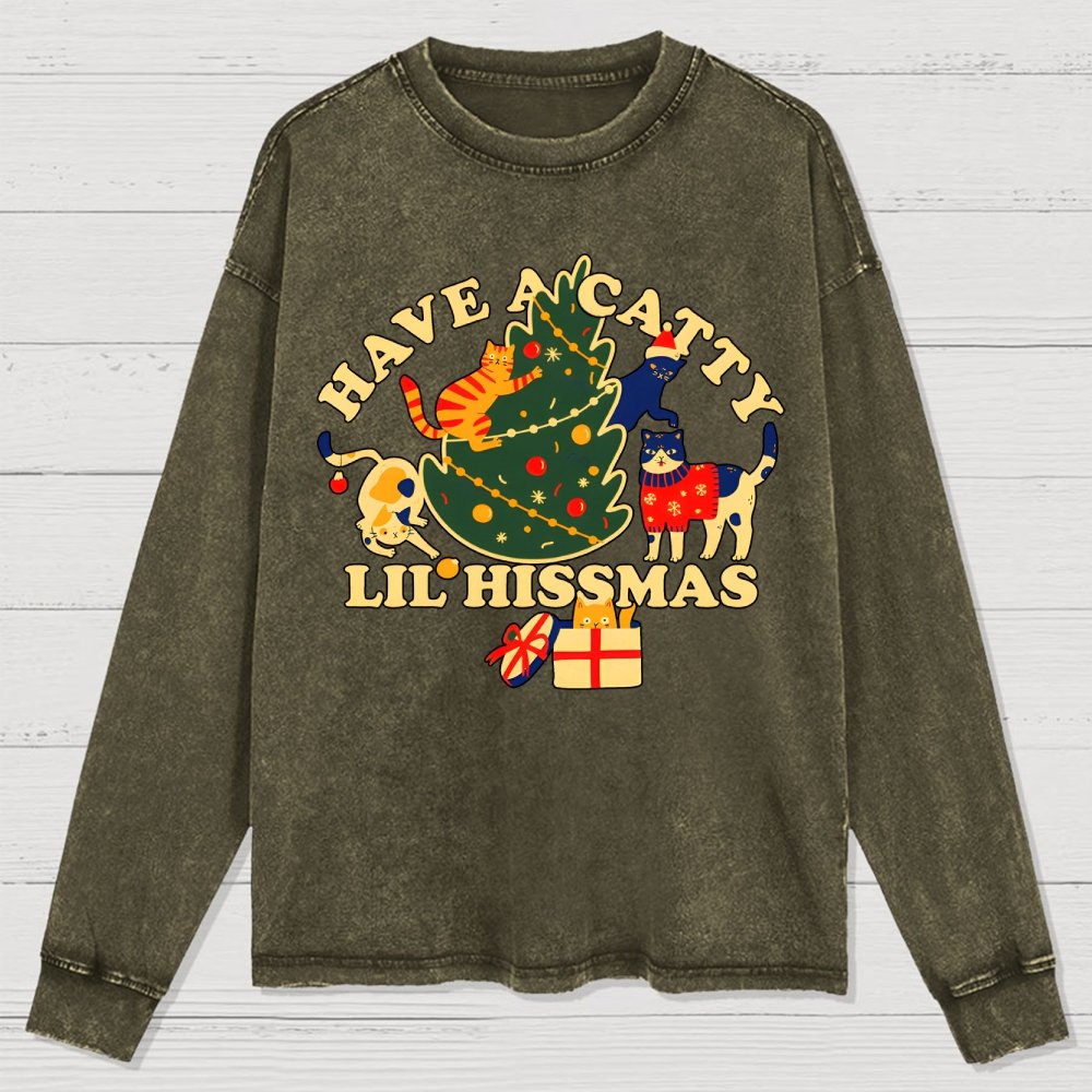 Have A Catty Lil Hissmas Washed Long Sleeve Tee