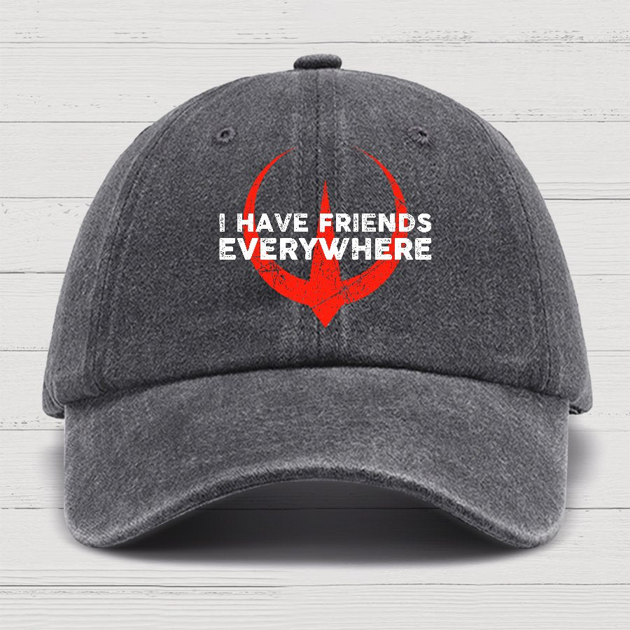 I Have Friends Everywhere Cotton Hat