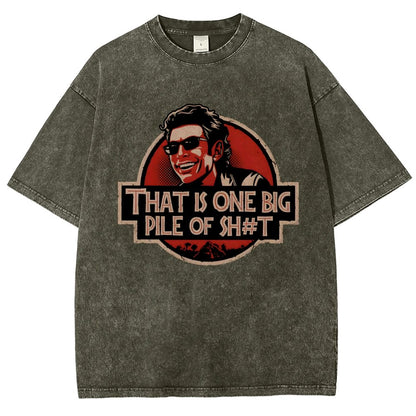 That is one big pile of sh#t Vintage Distressed T-shirt