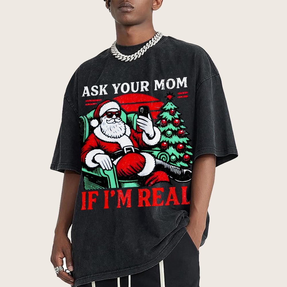 Ask Your Mom Funny Santa Vintage Distressed T-shirt