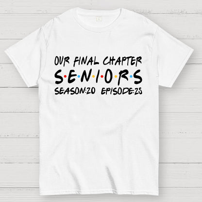 Our Final Chapter Seniors 2025 Geek T-Shirt