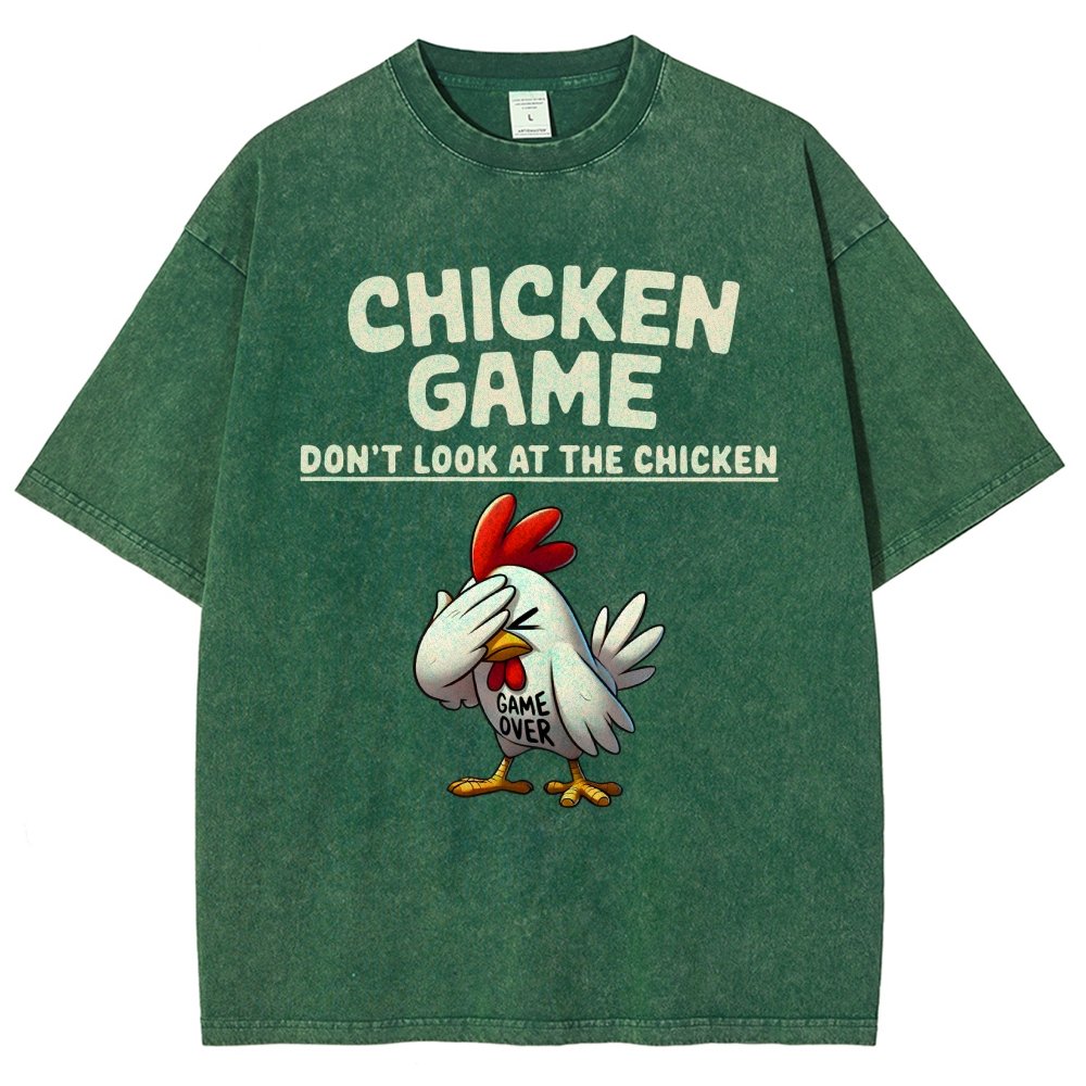 Chicken Game Don't Look At The Chicken Funny Vintage Distressed T-shirt
