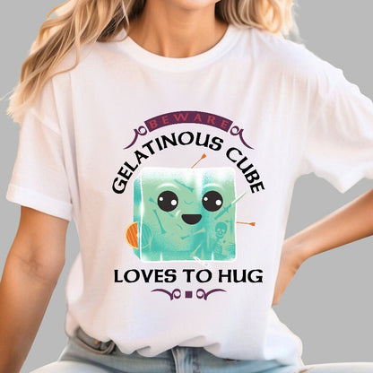 Gelatinous Cube Loves To Hug Geek T-Shirt